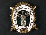 Odznak Sv. Hubert Válečná škola Praha 1930