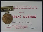 Pamětní medaile I. ČS partyzánské brigády Jana Žižky z Trocnova k 30 výročí osvobození + dekret