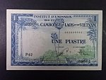 FRANCOUZSKÁ INDOČÍNA, Vydání pro Vietnam1 Piastre 1954, BNB. B414a, Pi. 105