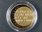 2008, Česká mincovna, zlatá medaile 15.výročí vzniku České mincovny a české měny, Au 0,999,9, 7,78g, náklad 500 ks, etue