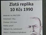 Au replika 10 Kčs 1990 Masaryk, nečíslovaná, puncy, Au 986, 7,8 g, průměr 24,5 mm, limit 6 ks, etue
