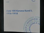 Karel I., 100 Korona 1918, Au novoražba ČM 2026, náklad 30 ks, Au 0,900, 33,88 g, certifikát, etue