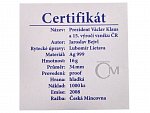 AR medaile 15. výročí vzniku ČR a prezident Václav Klaus, ČM 2008, 16g, 0.999 Ag_