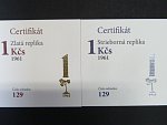 zlatá a stříbrná replika 1 Kč 1961, číslované č. 129, Au 986, 7,8g, Ag 925, 7,8g ,průměr 23 mm, limit 150ks (Au) a 200ks (Ag), dřevěná společná etue, certifikáty 