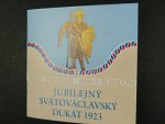 Jubilejní Svatováclavský dukát 2015 prvoražba návrhu Josefa Šejnosty z r. 1923, limitovaná edice s vystupujícím číslováním, číslovaný č. 215, odvědčení o ryzosti z Puncovního úřadu, Au 986, 3,58g