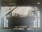 Stará Praha jak ji viděl Zikmund Reach, luxusní publikace s  unikátními fotorafiemi a pohlednicemi staré Prahy, 160 stran A4, vydání 2011