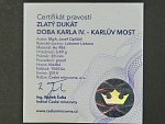 2014, Česká mincovna, zlatá medaile dukát doby Karla IV. - Karlův most, Au 0,986, 3,49g, náklad 1000 ks, etue, certifikát