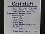pamětní medaile 2008 Klub královny Elišky - II.výročí založení vinotéky, Ag999, 16g, hrana s opisem, číslovaná č.69, náklad 100 ks