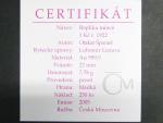 2005, Česká mincovna, V.Španiel/L.Lietava - zlatá medaile s motivem 1 Kč 1922, Au 0,999, 7,78g, průměr 22mm, náklad 250 ks, etue, certifikát