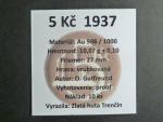 Au + Ag replika 5 Kčs 1937, náklad 10 ks, certifikát, etue