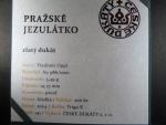 Au dukát Pražské jezulátko 2024, Au 986/1000, 3,49g, náklad 200 ks, etue, certifikát