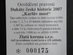 pamětní medaile Kde domov můj 2007, Ag 999, 15,05 g certifikát