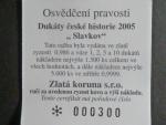 pamětní medaile Kde domov můj 2005, Ag 999, 14,9 g certifikát
