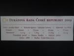 2009, Česká mincovna, zlatá dukátová řada 1 + 2 +5 + 10 Dukát, 1,85 OZ, Au 0,999,9, 57,55g, náklad 200 ks, etue