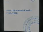 Karel I., 100 Korona 1918, Au novoražba ČM 2026, náklad 30 ks, Au 0,900, 33,88 g, certifikát, etue
