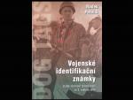 Radek Petelík Vojenské identifikační známky složek německé branné moci za 2. sv. války, 153 stran v barvě na křídovém papíře, formát A4