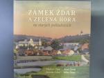 Zámek Žďár a Zelená Hora na starých pohlednicích, 120 stran v barvě