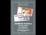 V.Novotný, M.Moulis : Papírová platidla Československa 1919 – 1993 České a Slovenské republiky 1993 – 2007